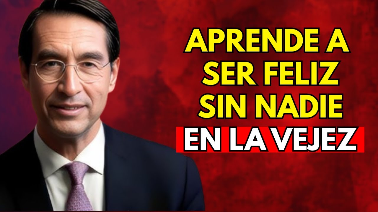 10 Claves para Ser Feliz y Autónomo en la Vejez, Sin Necesitar a NADIE | Mario Alonso Puig