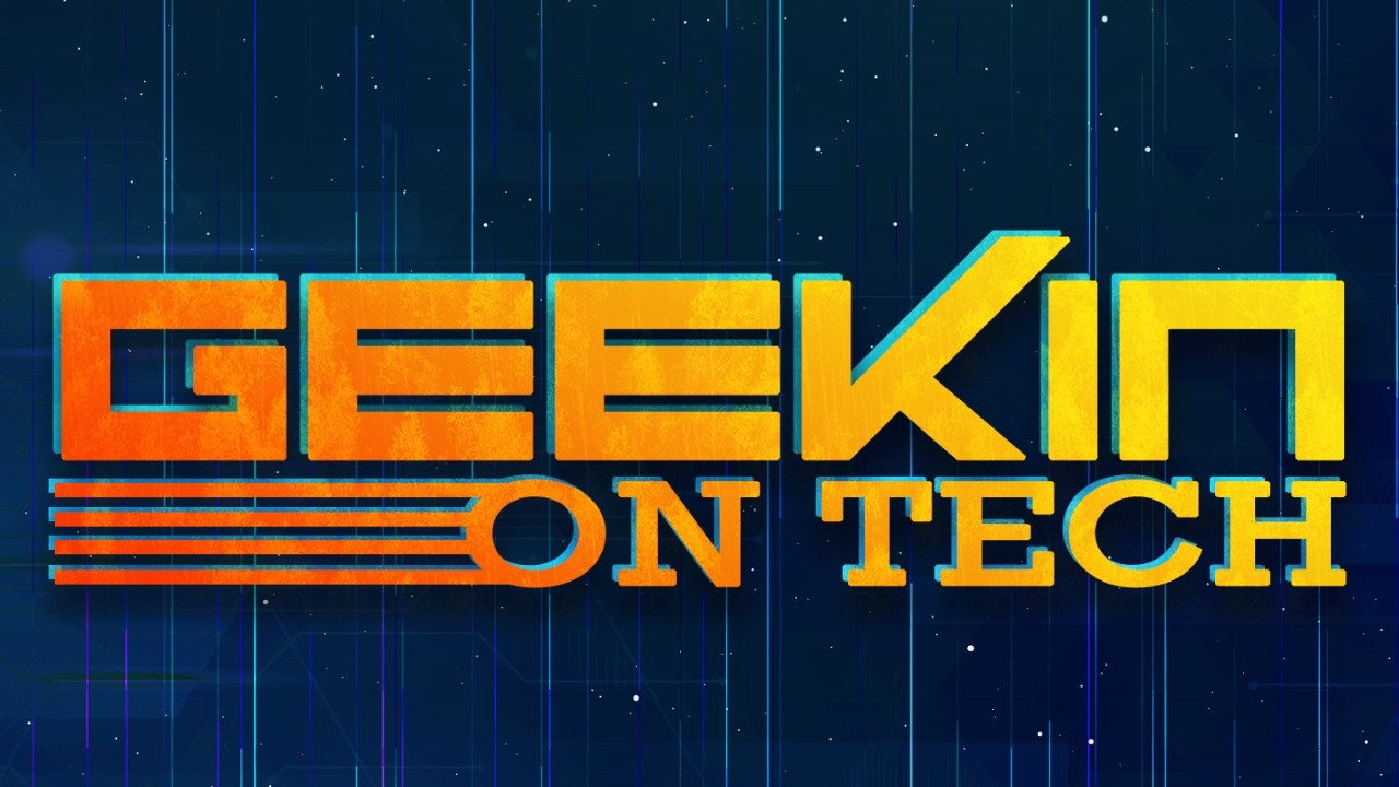 What is this deal with Google & Epic? | Geekin On Tech - Ep. 16