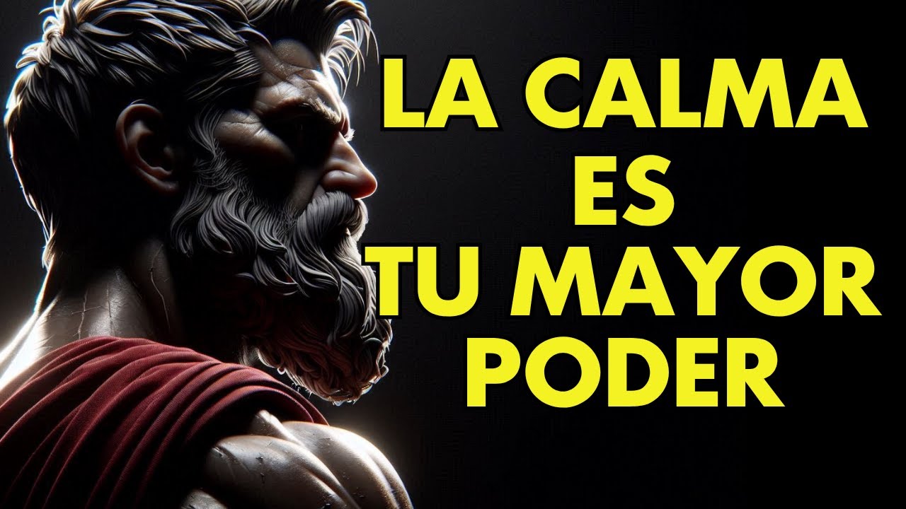 ENTRENA TU MENTE para MANTENER la CALMA en LA ADVERSIDAD | ESTOICISMO