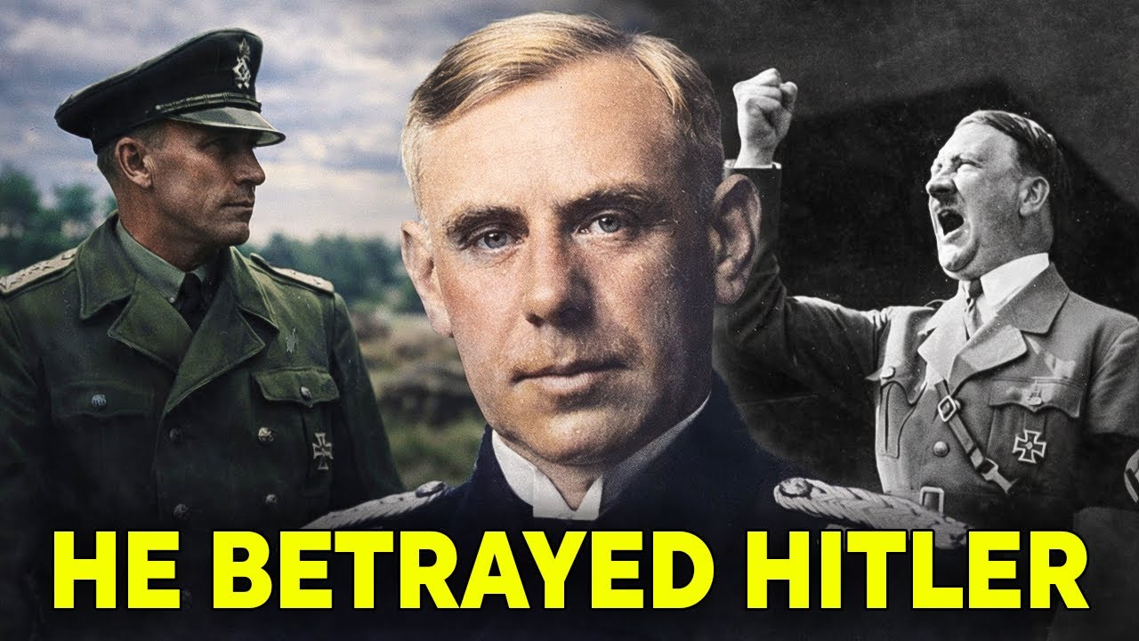 Wilhelm Canaris: The Nazi Admiral Who Secretly Betrayed Hitler