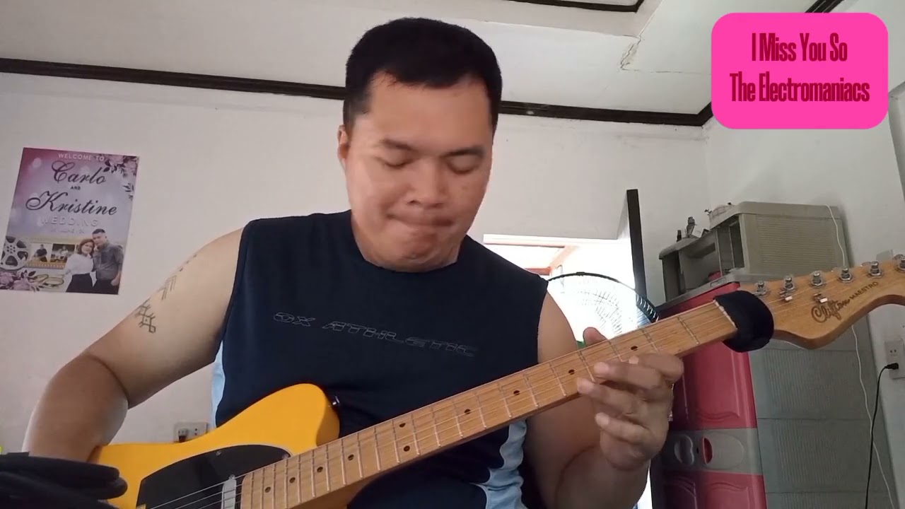 I Miss You So (The Electromaniacs) guitar cover