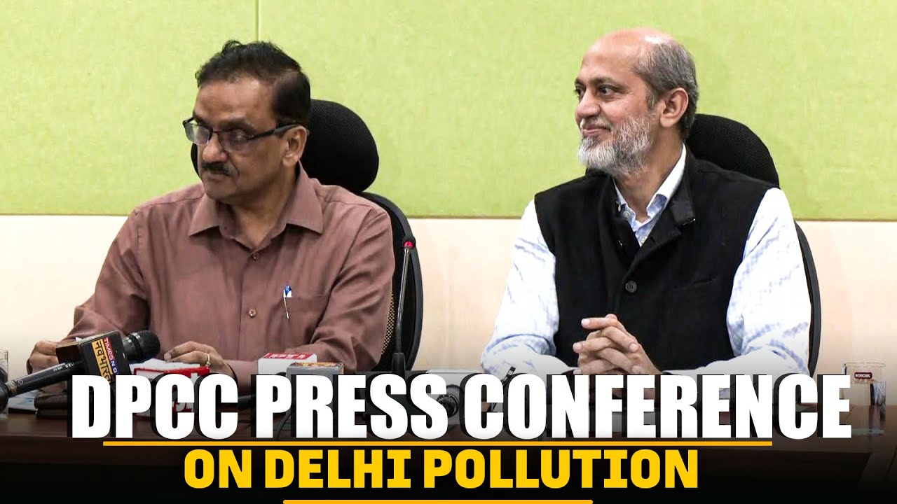 Press Briefing by Delhi Pollution Control Committee (DPCC) | Delhi Govt | AQI in Delhi