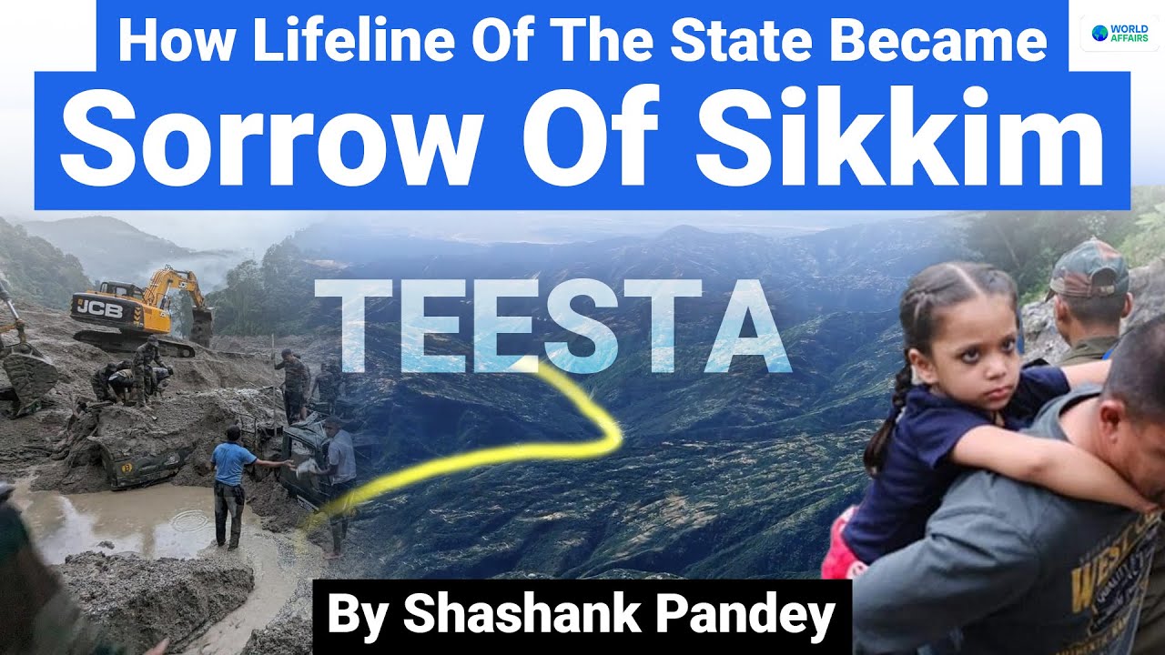 What Turns Teesta River into A Killer? Massive Floods in Sikkim | Explained by World Affairs