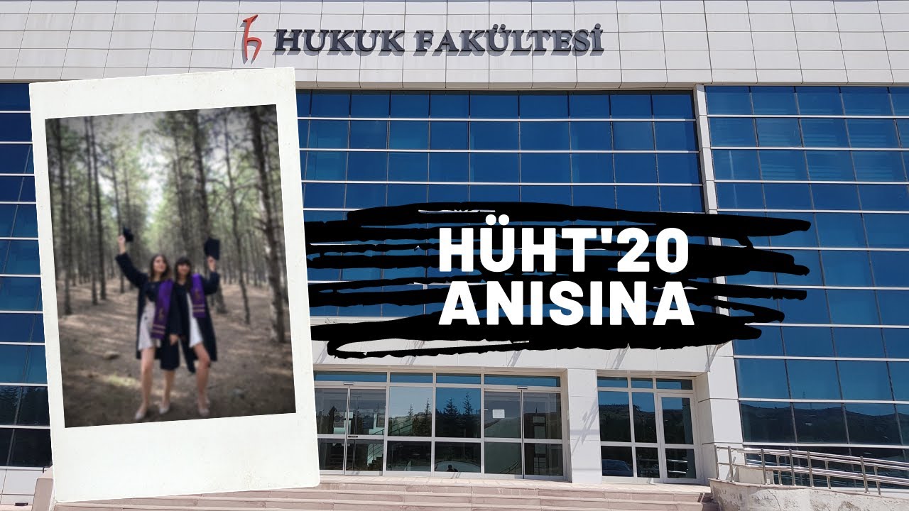 Hacettepe Hukuk 2020 Anısına...