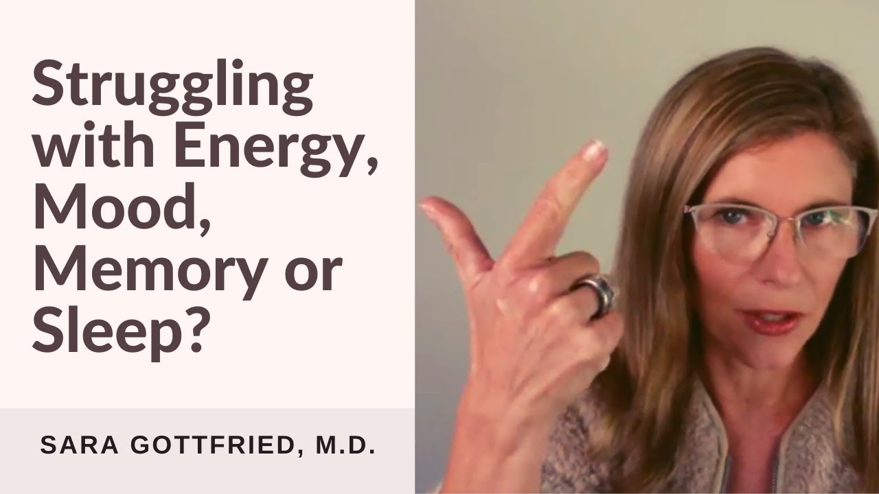 Do You Struggle with Energy, Mood, Memory, Sleep, Pain, or Stress Resilience?| Dr. Sara Gottfried