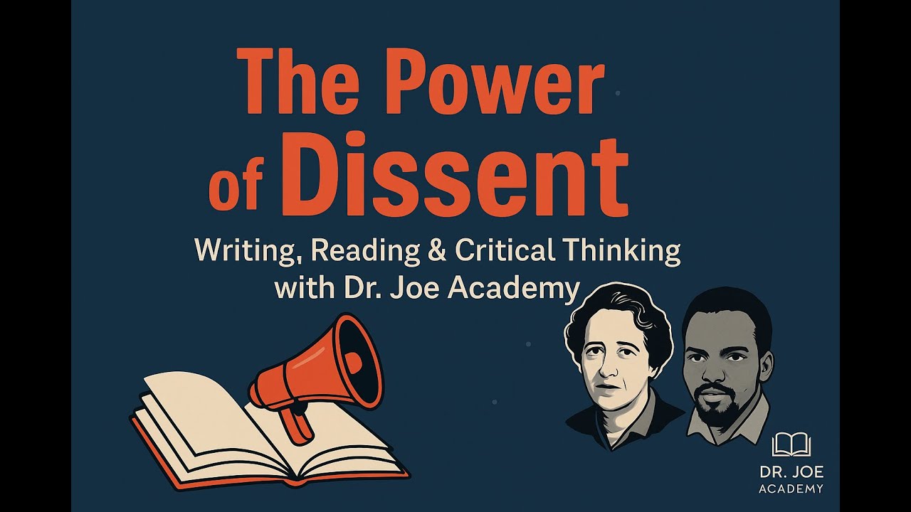DrJoeAcademyWritingReadingAL20250614  Why Dissent Matters: Hannah Arendt, Steve Biko & Democracy |