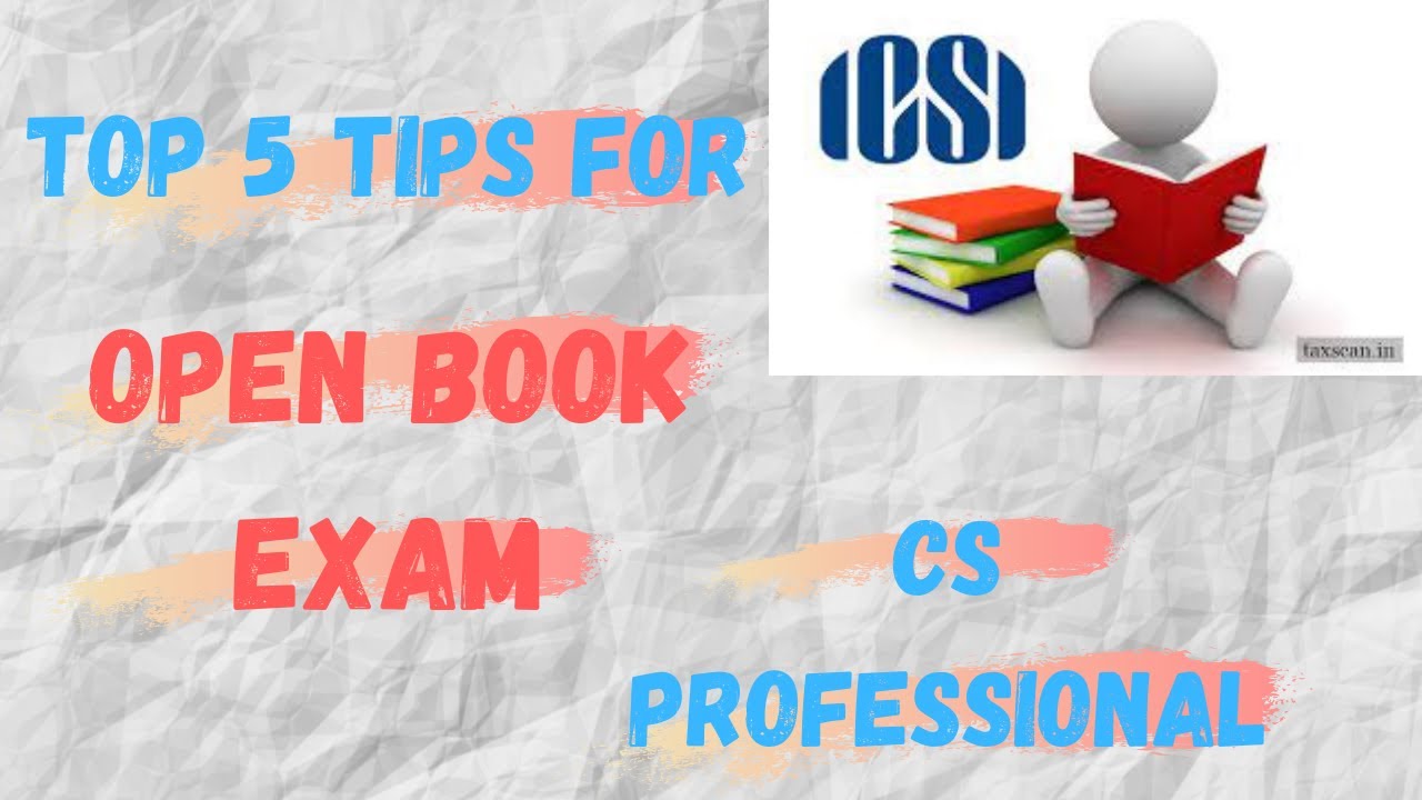 Top 5 tips for Open book exam | CS professional
