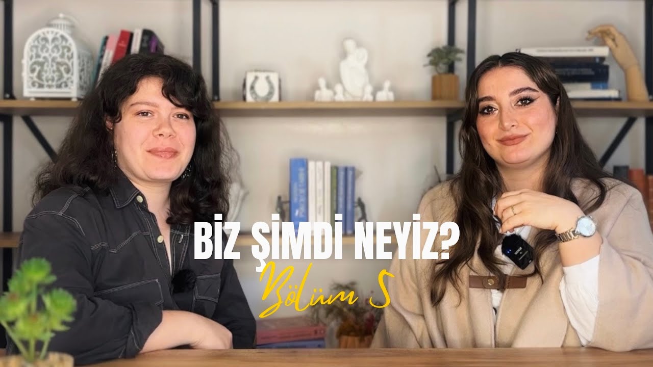 BÖLÜM 5- İLİŞKİ ANKSİYETESİ