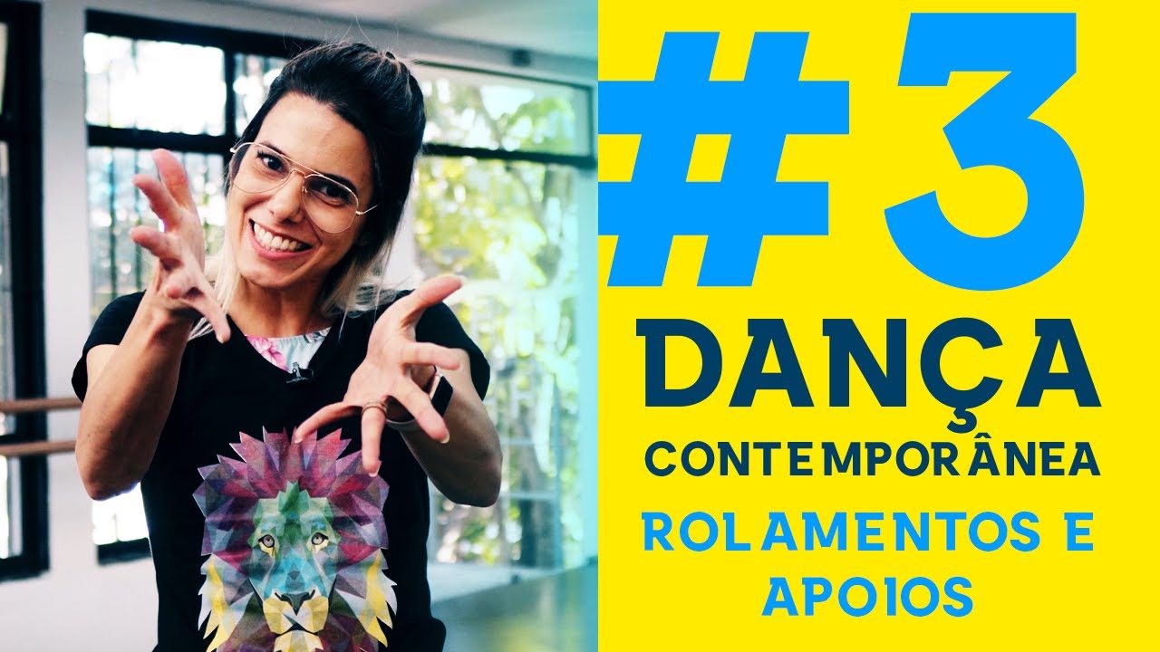 AULA #3 DE DANÇA CONTEMPORÂNEA | TEMA: ROLAMENTOS E APOIO