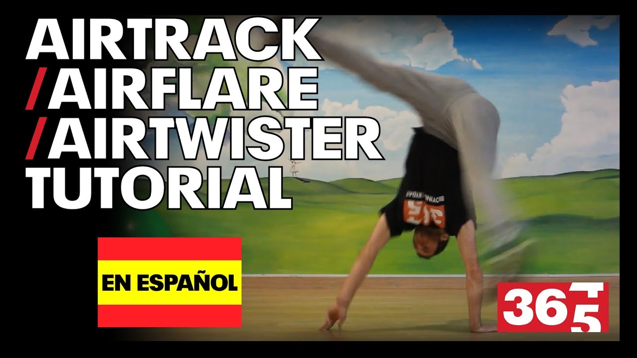 Tutorial - Airflare / Airtrack (Break Dance)
