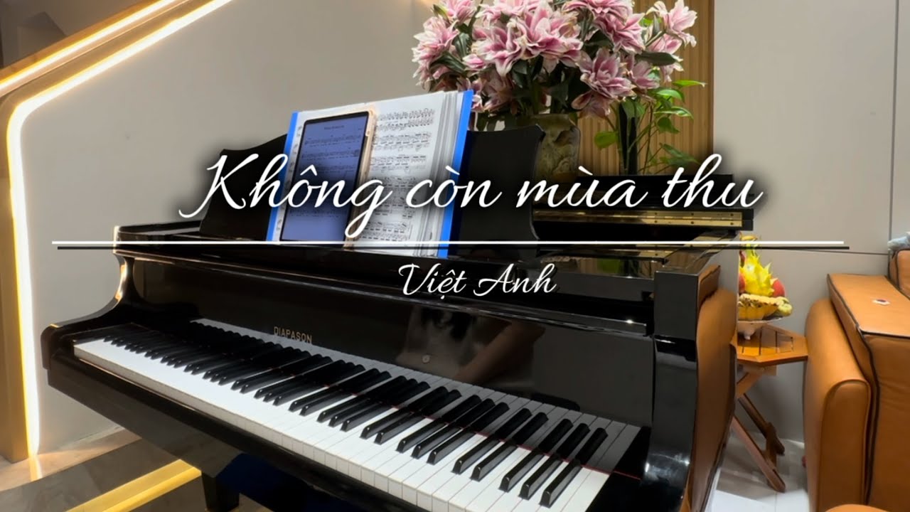 Không còn mùa thu - Việt Anh |Piano cover by Nat_piano 