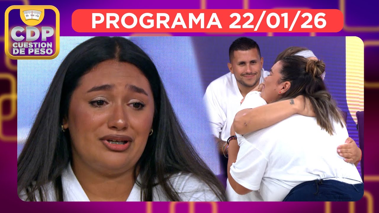CUESTIÓN DE PESO - PROGRAMA 22/01/26