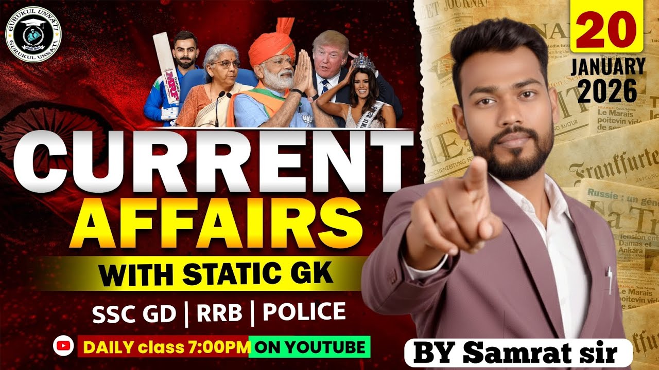 Current Affairs Today |20 JanuaryCurrent Affairs 2026 | Current Affairsfor SSC |By samrat sir 