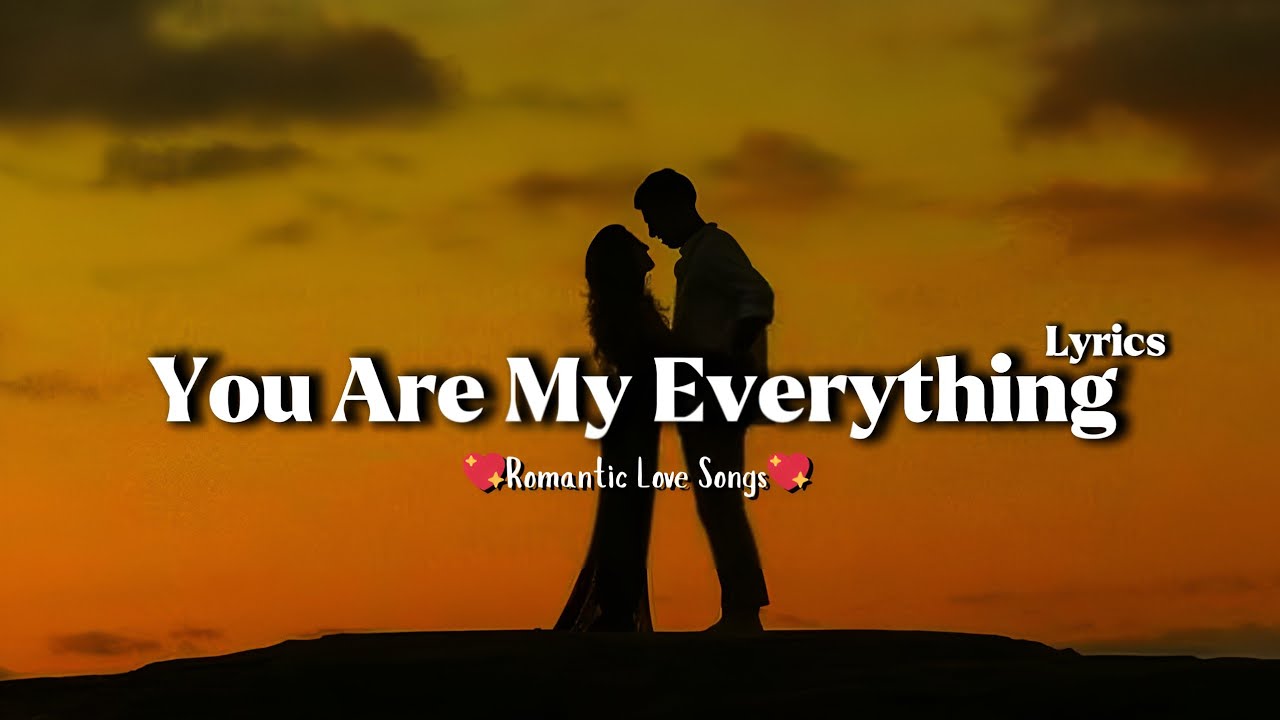You Are My Everything - New Love Songs 2025 | Romantic Music Playlist 