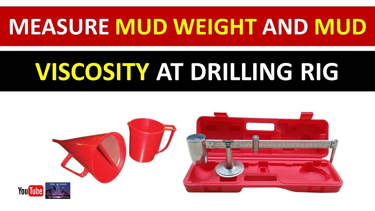 Measure Mud Weight and Mud Viscosity at Oil and Gas Drilling Rig