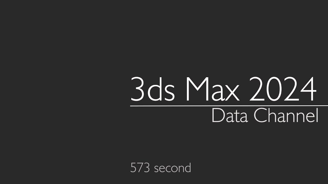 3ds Max 2024: Data Channel