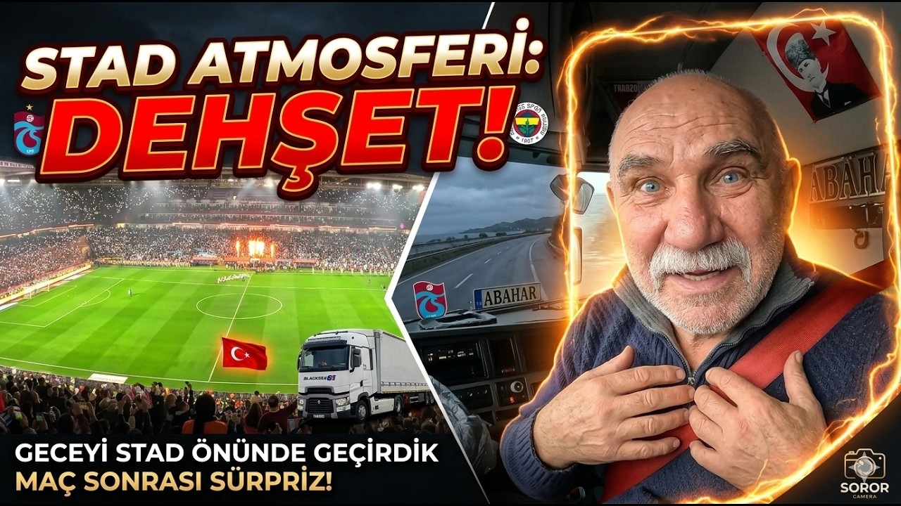 TRABZONSPOR FENERBAHÇE DERBİ MAÇINDA STAD ATMOSFERİ! GECEYİ STADIN ÖNÜNDE GEÇİRDİK