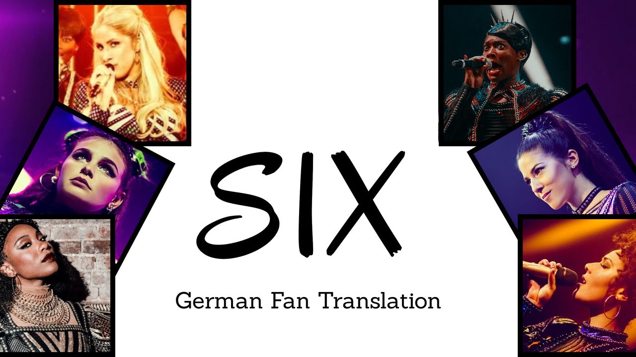SIX - SIX the Musical- German Fan Translation