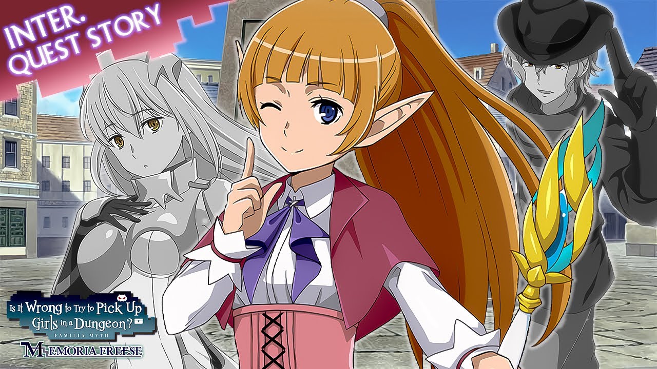 Lefiya Interactive Quest Story 2-(1-4) | DanMachi - MEMORIA FREESE (DanMemo)