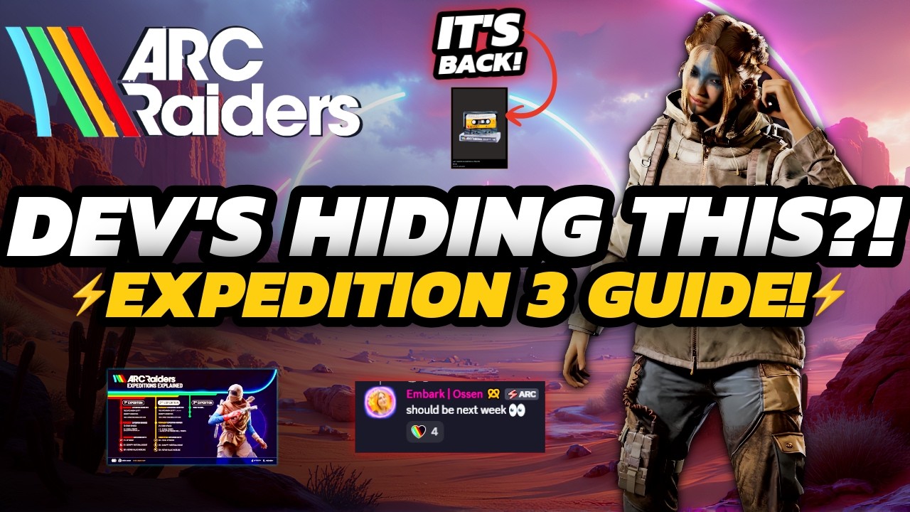 Arc Raiders - Embark Is HIDING Something BIG! | Expedition 3 GUIDE + MORE