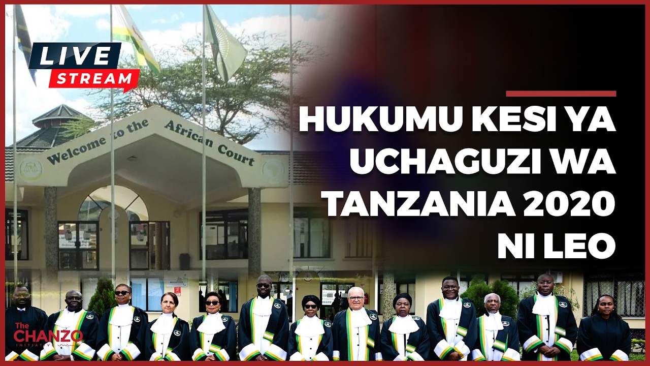 #LIVE | Mahakama ya Afrika Inatoa Hukumu Kesi Mbalimbali Ikiwemo ile ya Uchaguzi wa Tanzania wa 2020