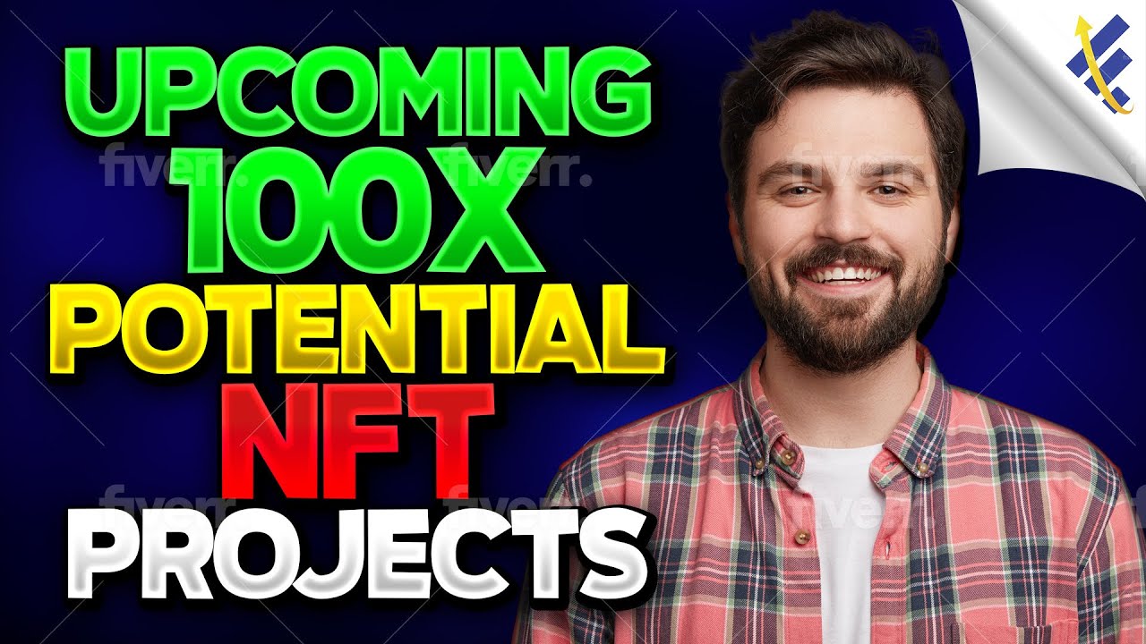 Top 10 NFT Projects in 2022 (upcoming best NFTs with 100x potential)