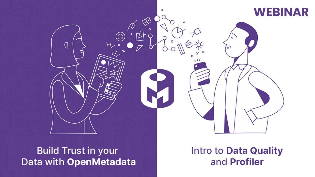 Build Trust in your Data with OpenMetadata: Intro to Data Quality and Profiler #dataquality #webinar