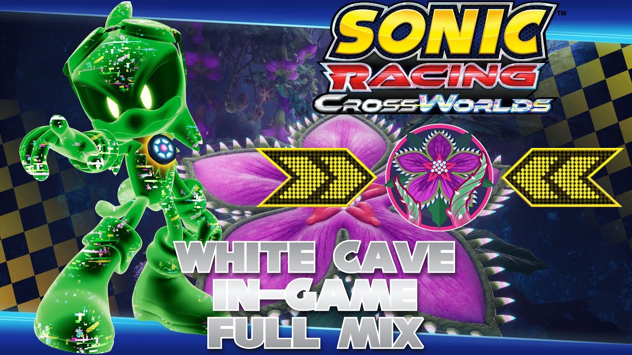 Sonic Racing: CrossWorlds OST | White Cave [Complete Full In-Game Mix]