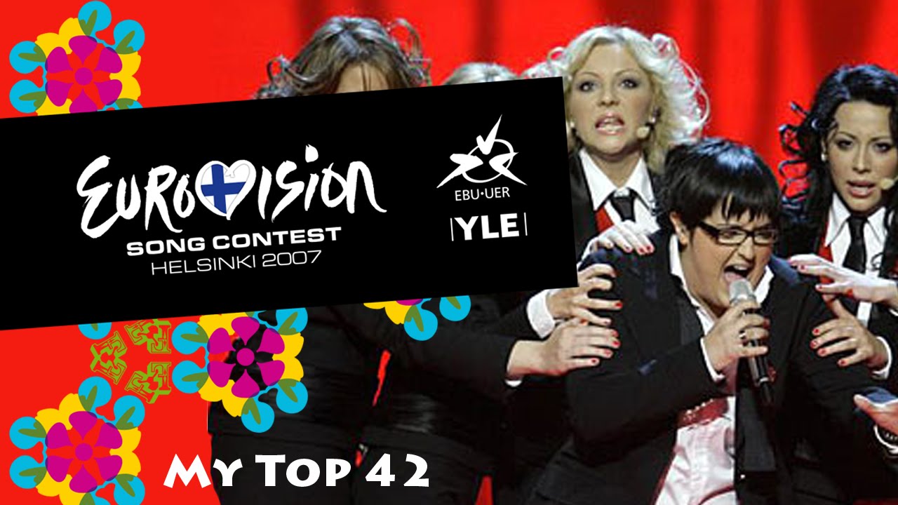 ESC 2007: My Top 42