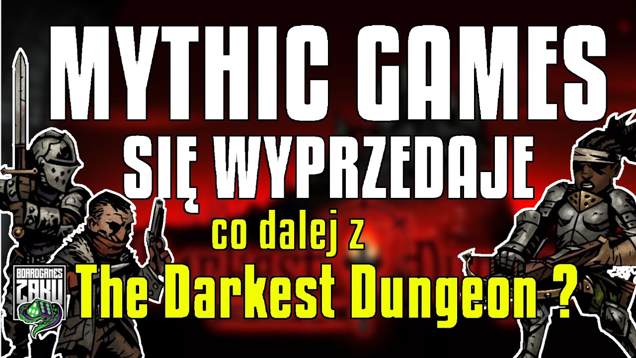 What's next for The Darkest Dungeon - Mythic Games sells off its portfolio | NEWS