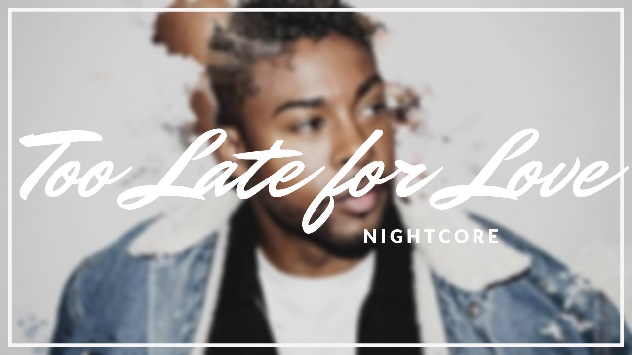 John Lundvik - Too Late for Love / Nightcore (Eurovision 2019 Sweden)
