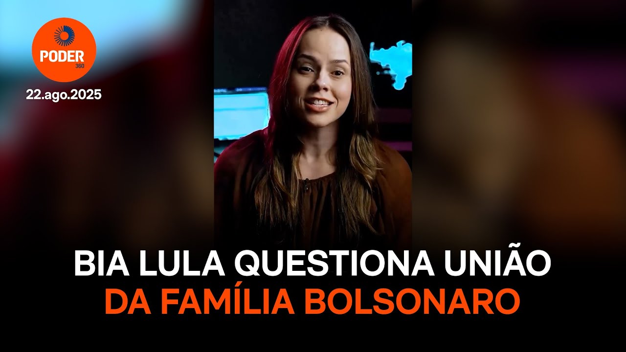 Bia Lula questiona união da família Bolsonaro