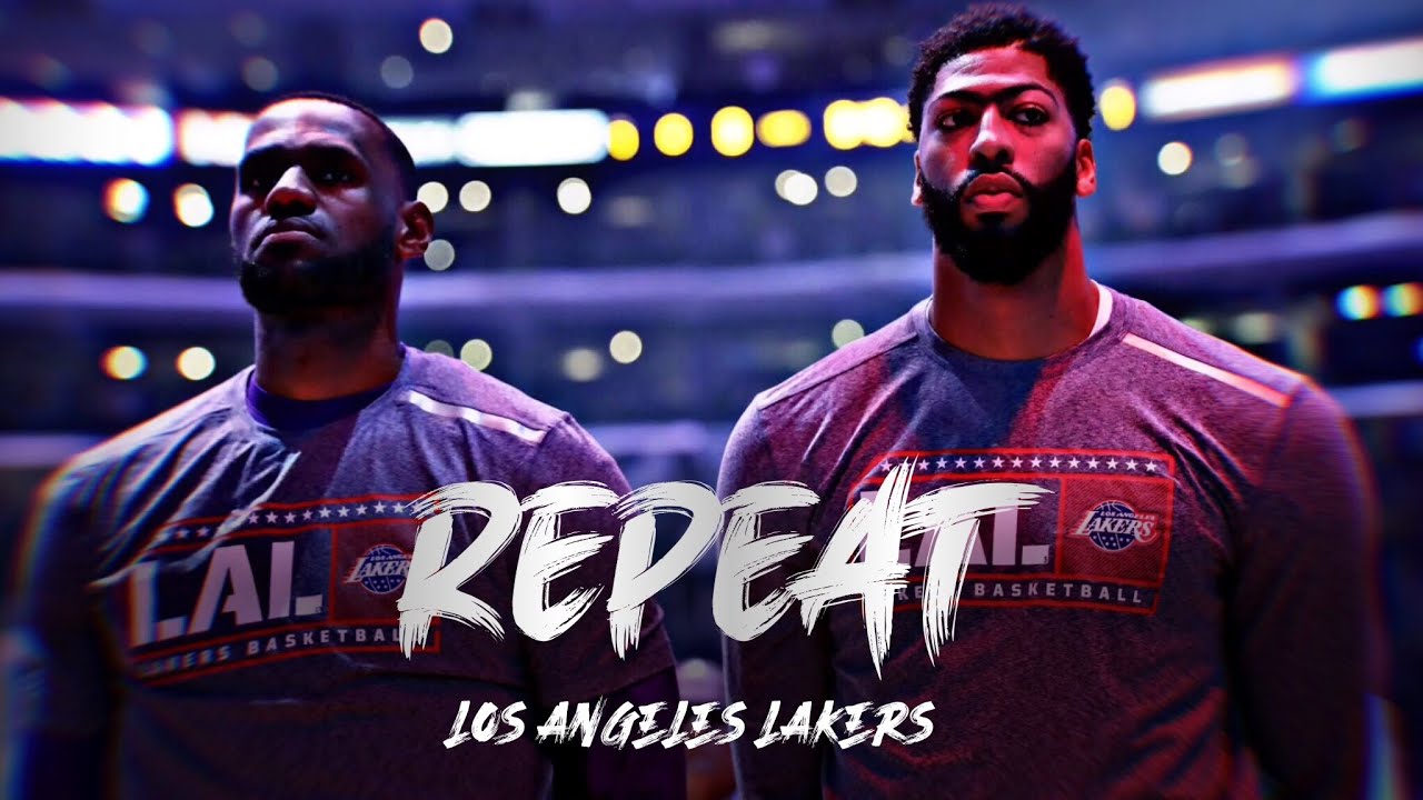“REPEAT” - Lakers 2020-2021 Hype Video