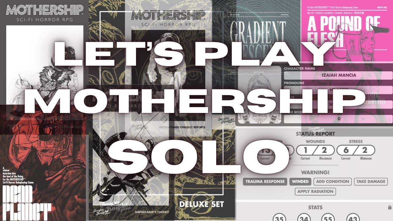 Solo Playing Mothership 1E w/Man Alone (Pound of Flesh + Dead Planet + Everything in the Deluxe Set)