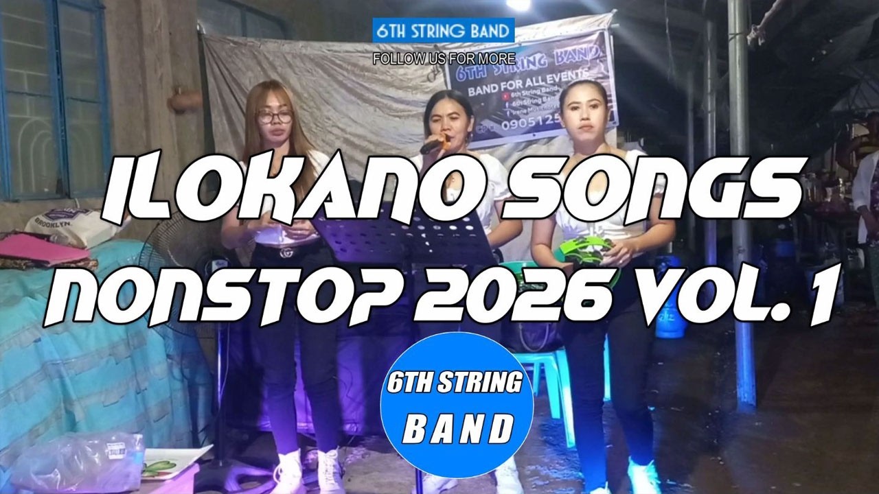 Ilokano Songs Nonstop 2026 Vol. 1 | 6th String Band Cover
