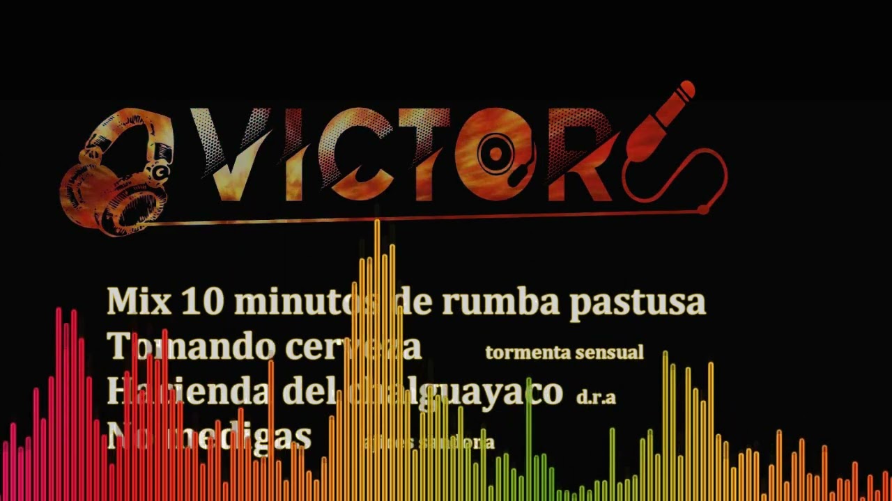 MIX - RUMBA- PASTUSA - VICTOR C. O