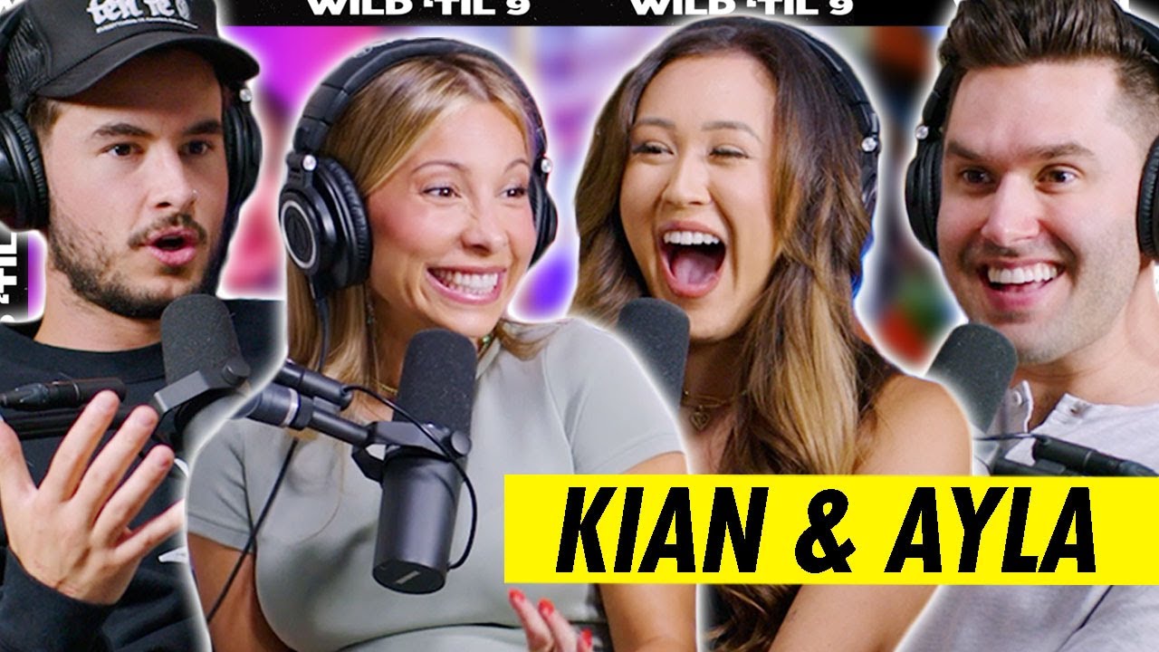 We&rsquo;re Pregnant!! Becoming Parents & Getting Married? ft. Kian & Ayla | Wild 'Til 9 Episode 141
