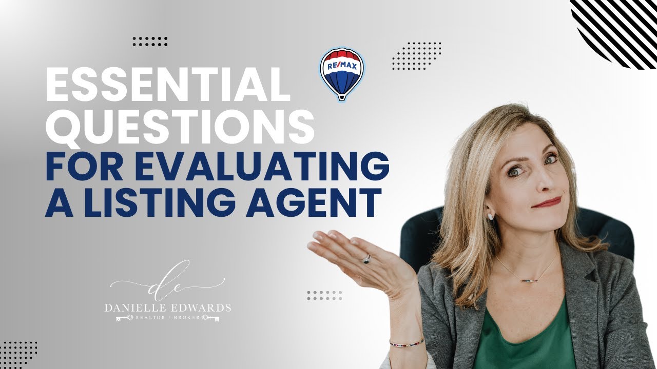 Top&nbsp;Real Estate Agent Questions&nbsp;when Hiring a Listing Agent
