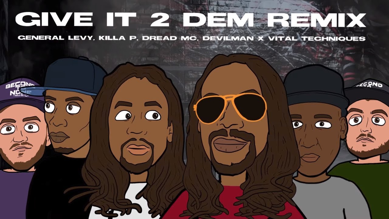 General Levy, Killa P, Dread MC, Devilman x Vital Techniques - Give It 2 Dem Remix [Music Video]