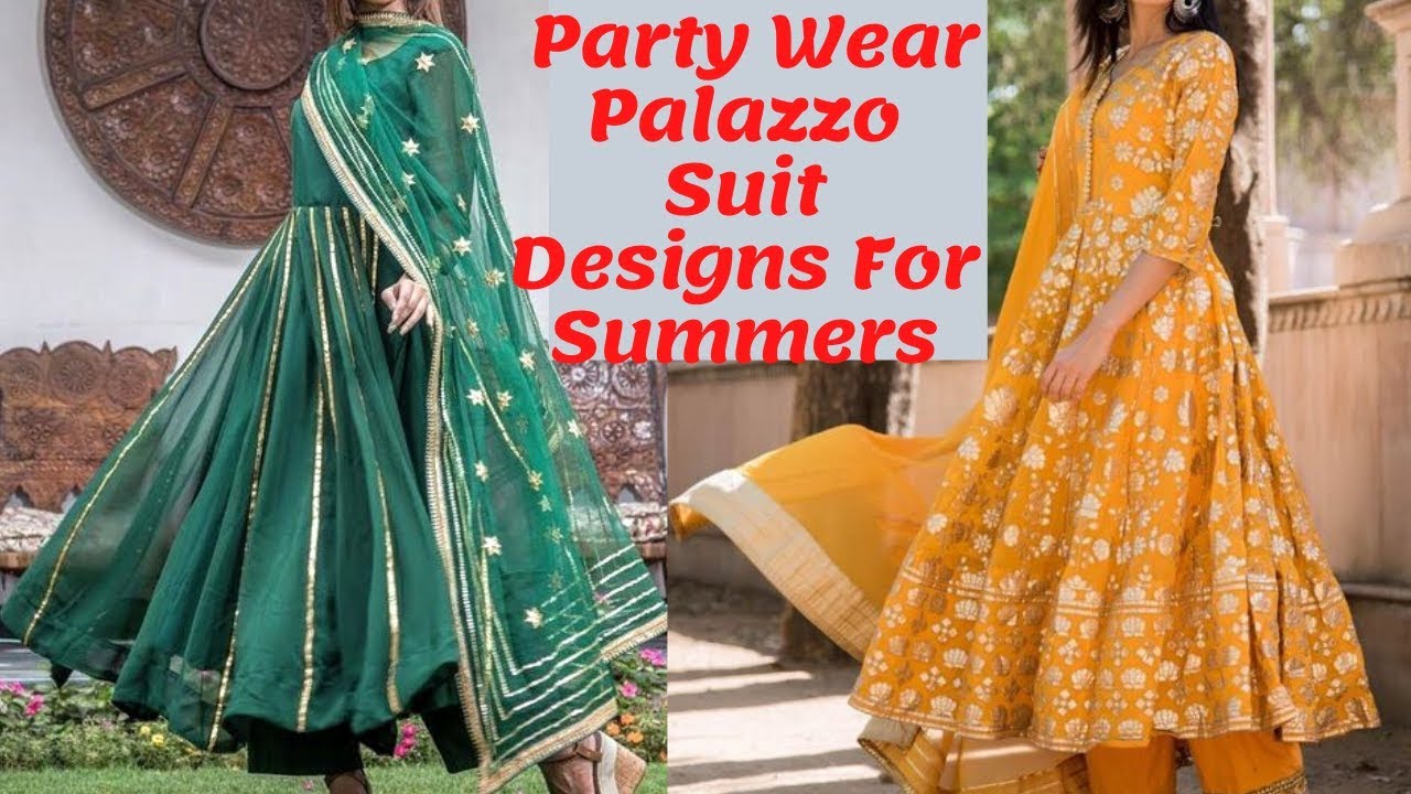 Stylish Palazzo Suit Designs | Party Wear Palazzo Suit Designs For Summers