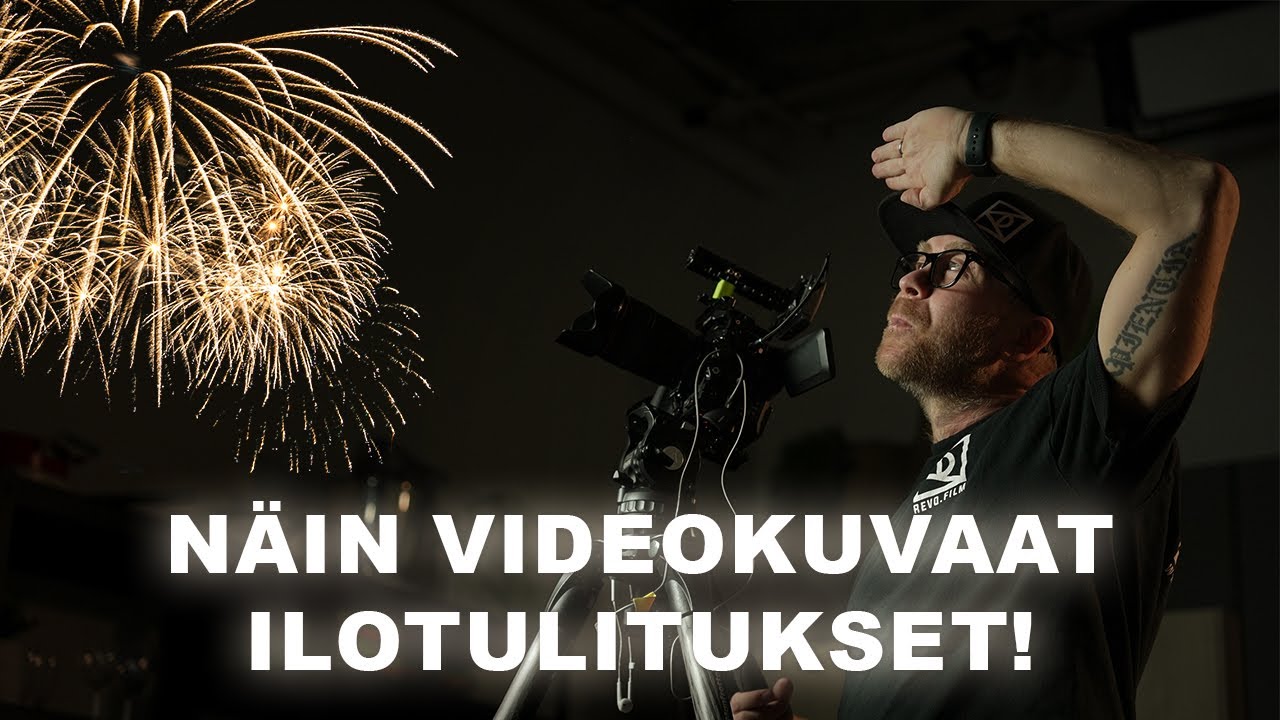Ilotulituksen kuvaaminen? Kattava tutorial kalustosta asetuksiin.