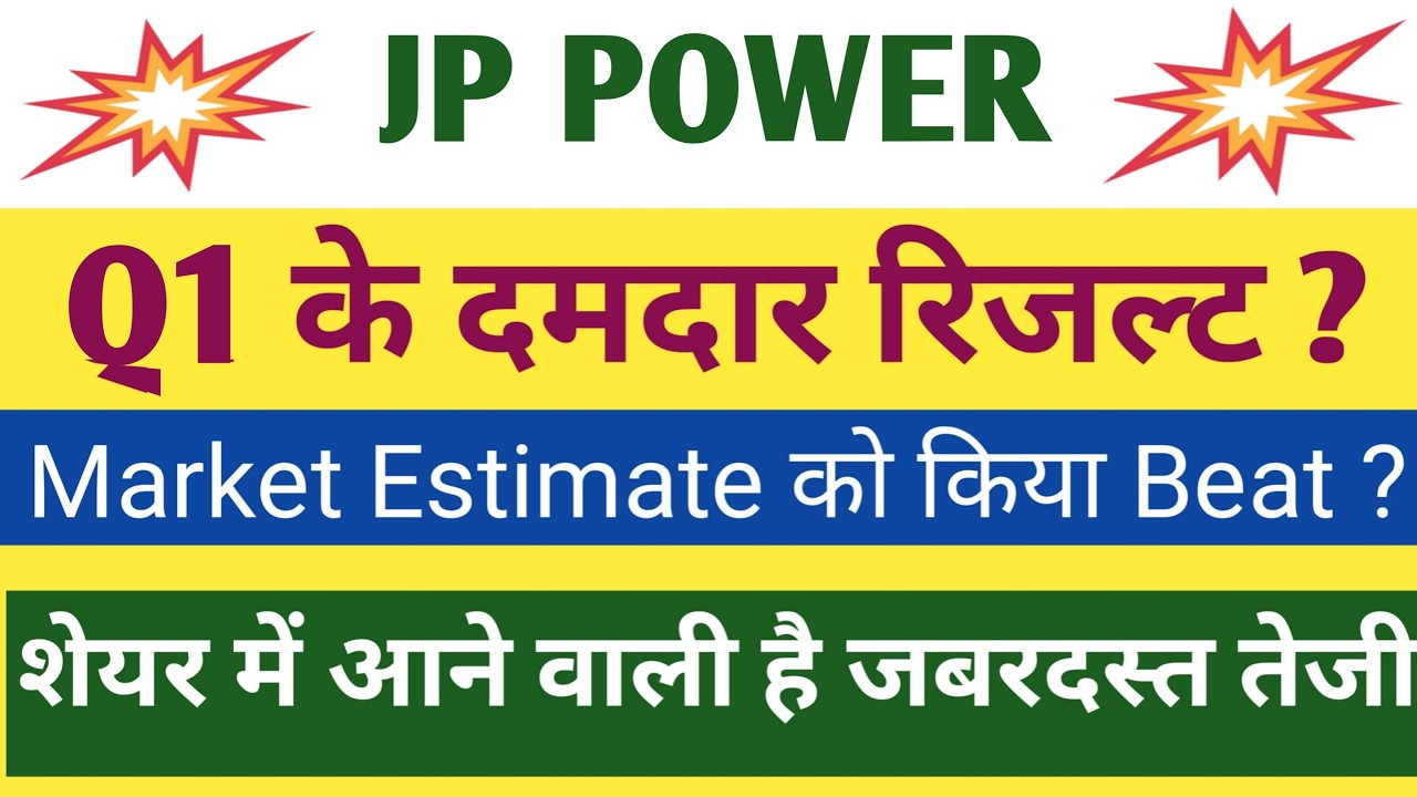 JP POWER Q1 results 2027 | JP POWER results today | JP POWER Share News | JP POWER Share latest news
