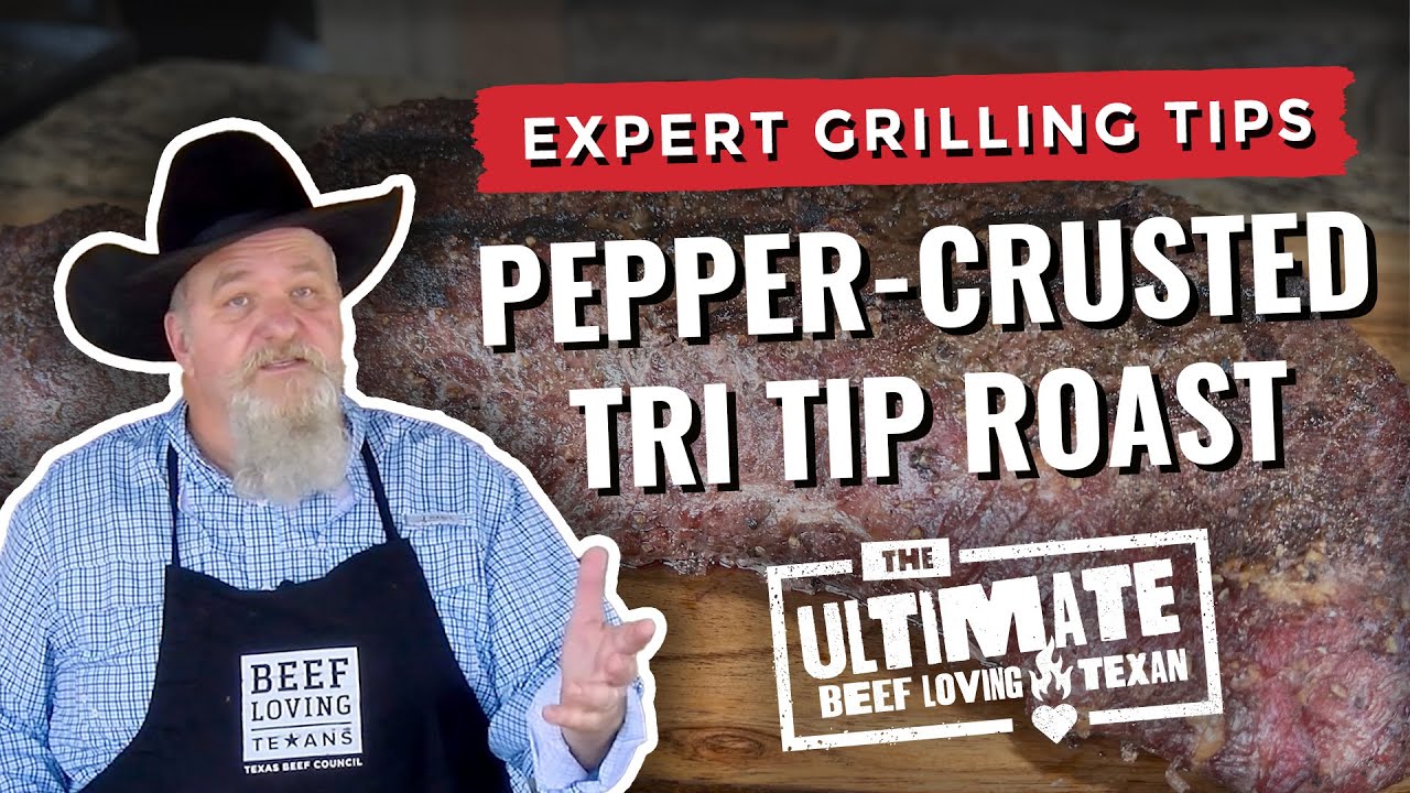 How to Make Pepper-Crusted Tri-Tip Roast with Johnny Stewart | Ultimate Beef Loving Texan 2023