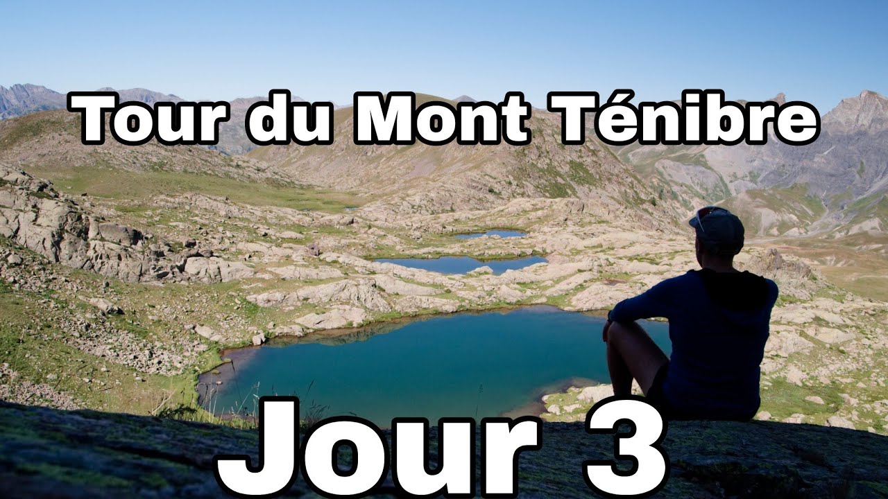 🏔️ Le Tour du Mont Ténibre – Mon GR fait maison ! Jour 3