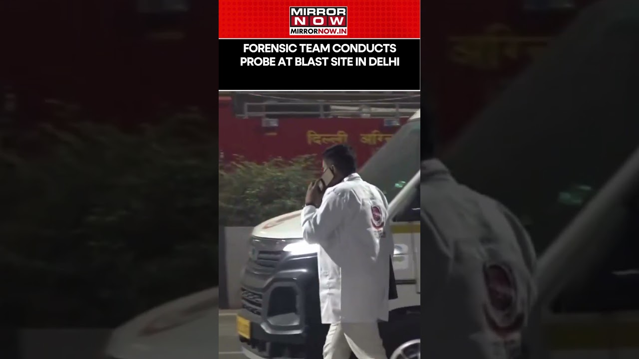 Delhi Red Fort Blast: Forensic Teams Conduct Probe At Incident Site Early Morning #shorts