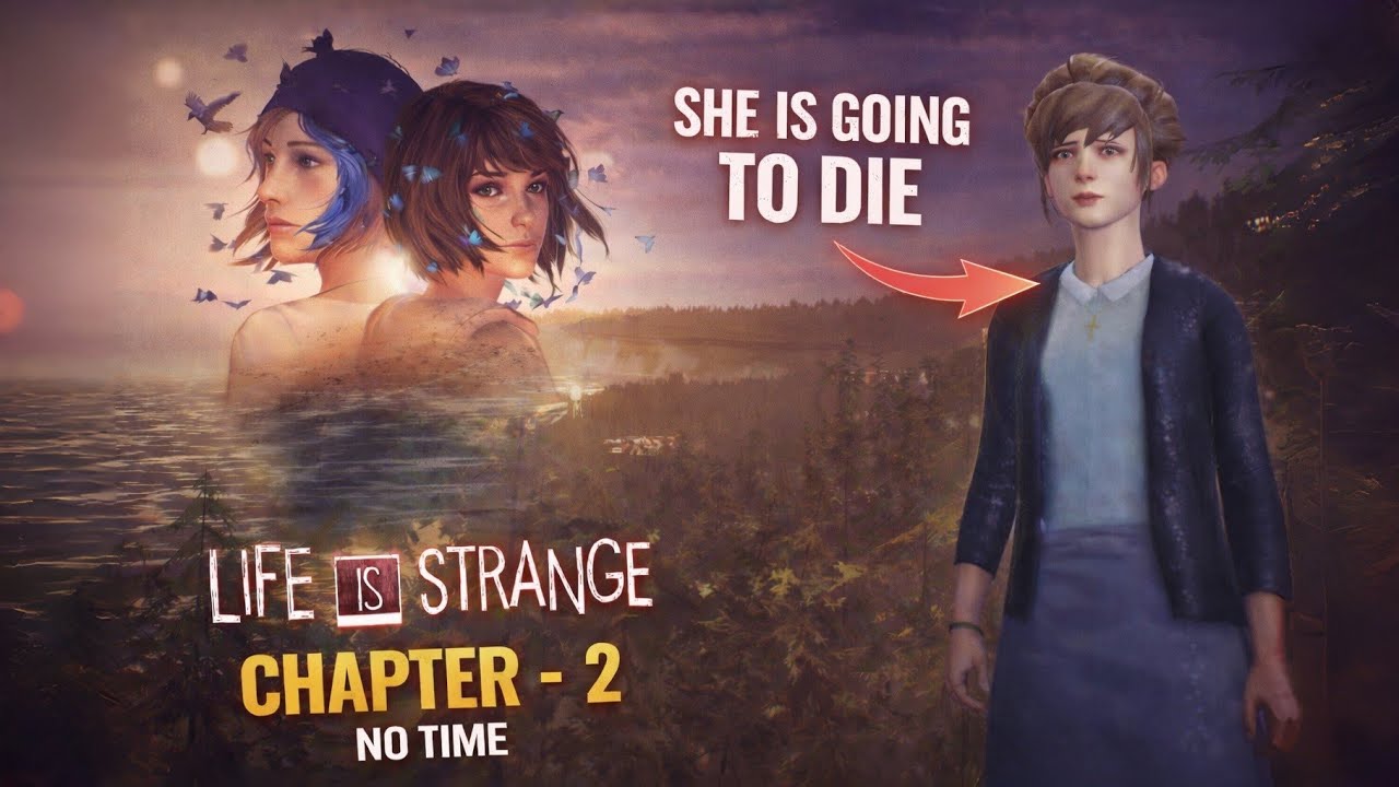 Bacha nhi paya 😔 | Life is Strange - Chapter #2