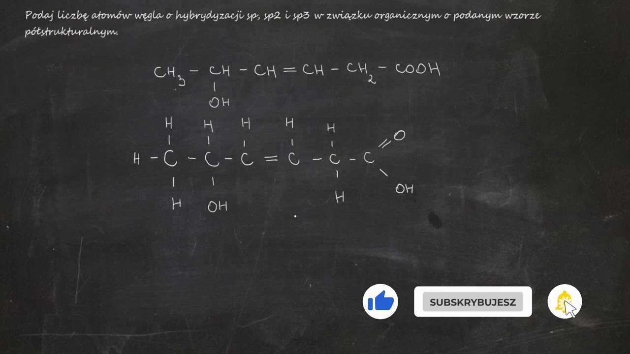Podaj liczbę atomów węgla o hybrydyzacji sp, sp2 i sp3 w związku organicznym o podanym wzorze...