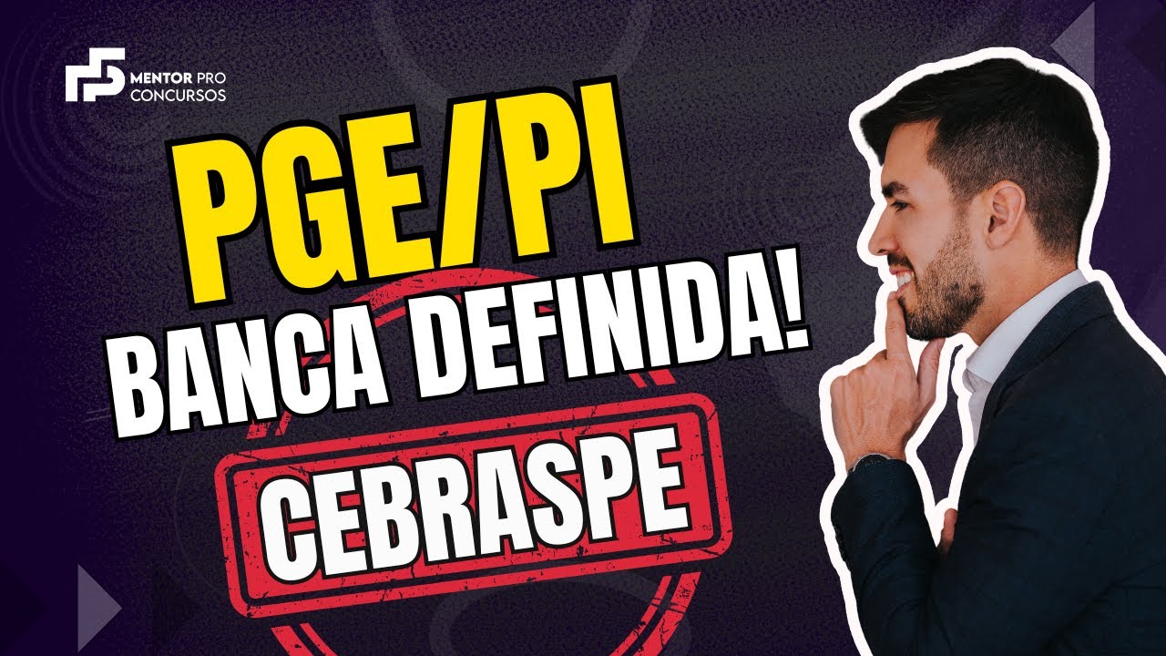 📣 Banca definida para o concurso da PGE/PI!