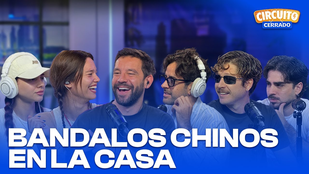 BANDALOS CHINOS  en CIRCUITO CERRADO: TODO lo que SE VIENE.