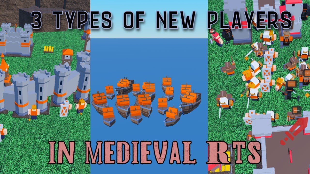 3 Types of New Players in Medieval RTS Roblox